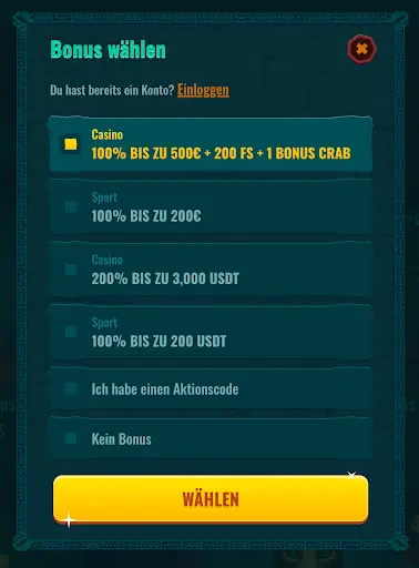 Spinanga Bonusauswahl – Optionen: Casino 100 % bis zu 500 € + 200 Freispiele + 1 Bonus Crab, Sport 100 % bis zu 200 €, Casino 200 % bis zu 3.000 USDT, Sport 100 % bis zu 200 USDT, Aktionscode eingeben oder kein Bonus.