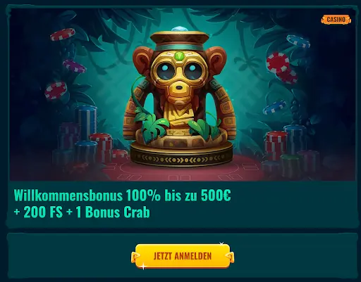 Casino-Promotion mit einer goldenen Affenstatue, Pokerchips und Text „Willkommensbonus 100 % bis zu 500 € + 200 FS + 1 Bonus Crab“. Unten befindet sich ein gelber Button „JETZT ANMELDEN“.
